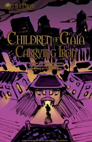 Children of Gaia: Carrying Iron #2