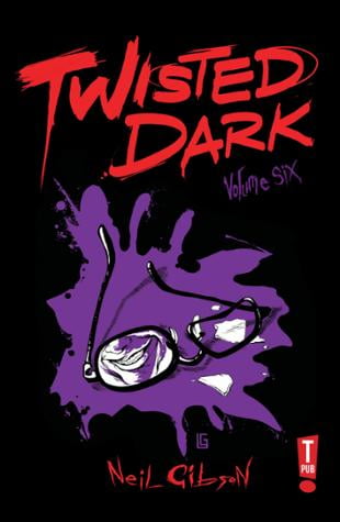 Twisted Dark #6
