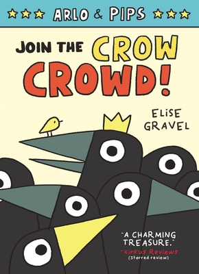 Arlo & Pips #2: Join the Crow Crowd! - Hardcover