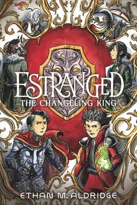 Estranged: The Changeling King - Paperback