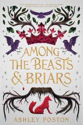 Among the Beasts & Briars - Paperback