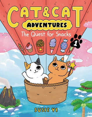 Cat & Cat Adventures: The Quest for Snacks - Hardcover