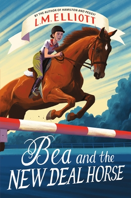 Bea and the New Deal Horse - Hardcover