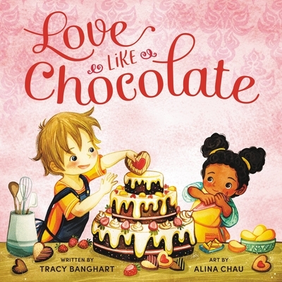 Love Like Chocolate - Hardcover