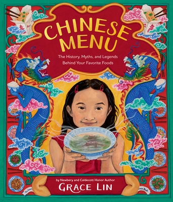Chinese Menu: The History, Myths, and Legends Behind Your Favorite Foods - Hardcover