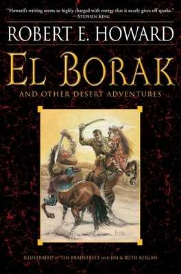 El Borak and Other Desert Adventures - Paperback