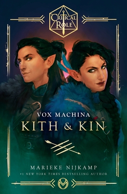 Critical Role: Vox Machina--Kith & Kin - Hardcover