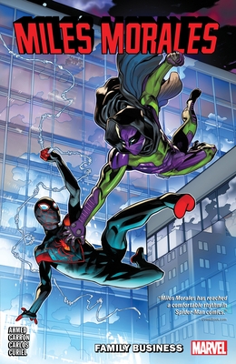 Miles Morales Vol. 3: Family Business - Paperback