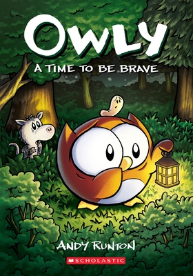 A Time to Be Brave: A Graphic Novel (Owly #4): Volume 4 - Paperback