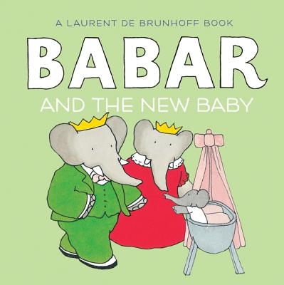 Babar and the New Baby - Board Book
