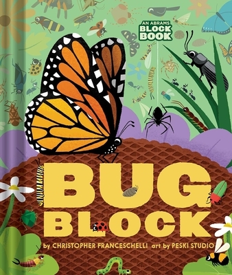 Bugblock (an Abrams Block Book) - Board Book