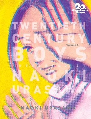 20th Century Boys: The Perfect Edition, Vol. 6 - Paperback