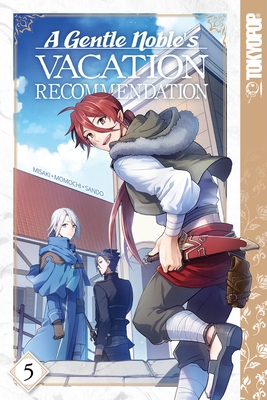 A Gentle Noble's Vacation Recommendation, Volume 5: Volume 5 - Paperback