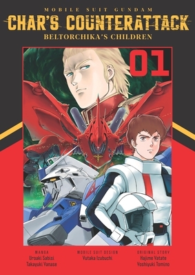 Mobile Suit Gundam: Char's Counterattack, Volume 1: Beltorchika's Children - Paperback