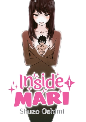 Inside Mari, Volume 1 - Paperback
