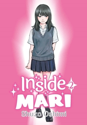 Inside Mari, Volume 2 - Paperback