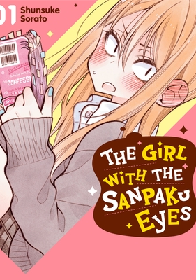 The Girl with the Sanpaku Eyes, Volume 1 - Paperback