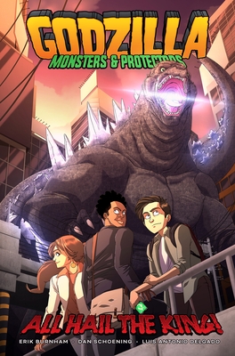 Godzilla: Monsters & Protectors--All Hail the King! - Paperback