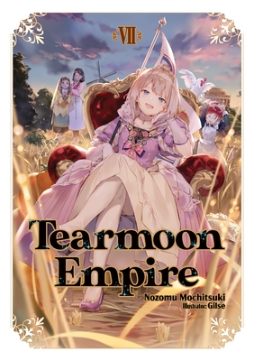 Tearmoon Empire: Volume 7 - Paperback