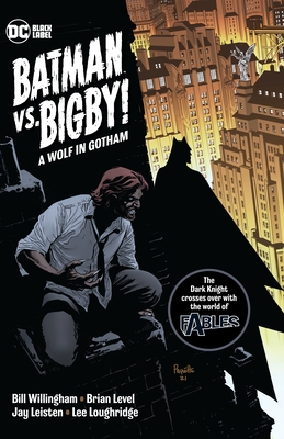 Batman vs. Bigby! a Wolf in Gotham - Paperback