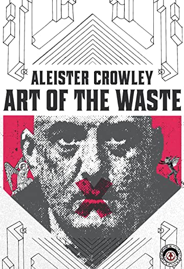 Aleister Crowley: Art of the Waste - PF