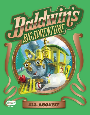 Baldwin's Big Adventure - Hardcover