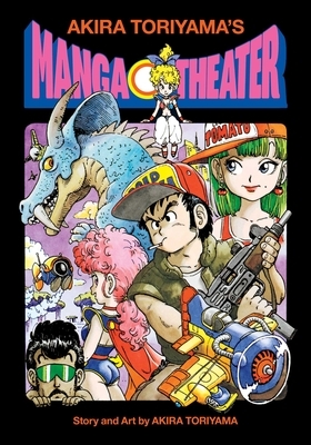 Akira Toriyama's Manga Theater - Hardcover