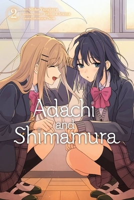 Adachi and Shimamura, Vol. 2 (Manga) - Paperback
