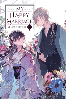 My Happy Marriage, Vol. 5 (Light Novel) - Paperback